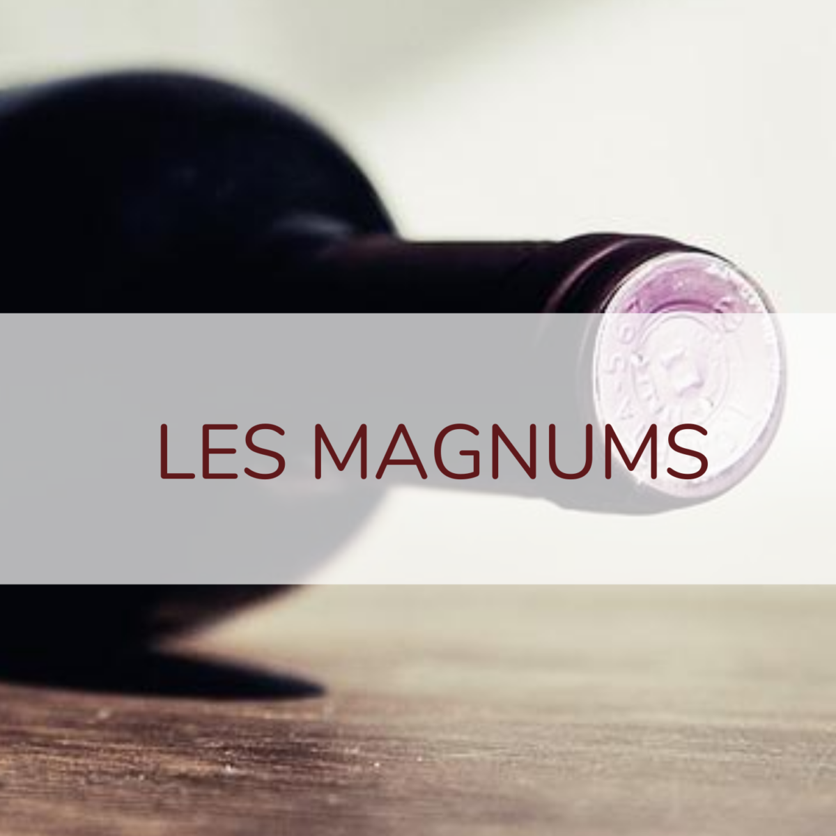 Magnums de Bordeaux